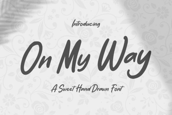 On My Way: A Sweet, Rounded Handwritten Font for Digital Brands