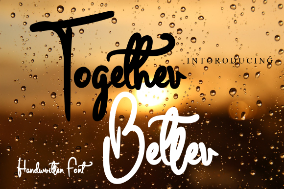 Together Better: A Handwritten Font That Breathes With Your Content